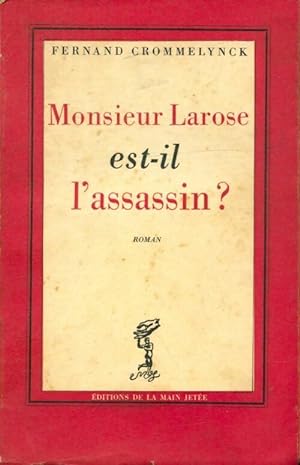 Bild des Verkufers fr Monsieur Larose est-il l'assassin ? - Fernand Crommelynck zum Verkauf von Book Hmisphres