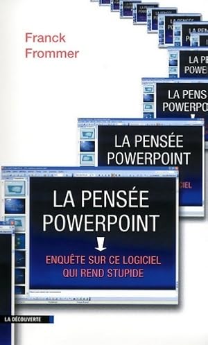 Bild des Verkufers fr La pens?e Powerpoint - Franck Frommer zum Verkauf von Book Hmisphres