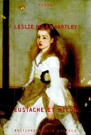 Seller image for Eustache et Hilda - Leslie Poses Hartley for sale by Book Hmisphres
