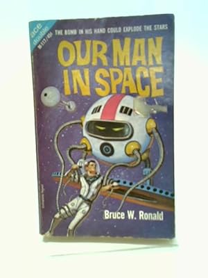 Immagine del venditore per Our Man In Space Ultimatum In 2050 A.D. venduto da World of Rare Books