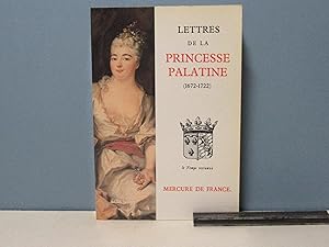 Lettres de la Princesse Palatine