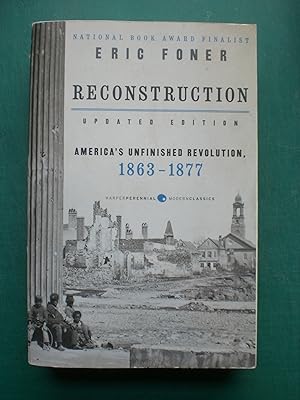Seller image for Reconstruction - America's Unfinishd Revolution 1863-1877 for sale by Black Box Books