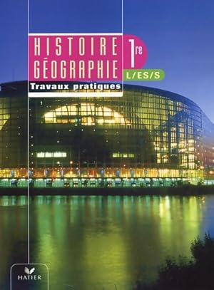 Image du vendeur pour Histoire g?ographie 1?re l / es / s travaux pratiques ed. 2005 - Pascal Baud mis en vente par Book Hmisphres