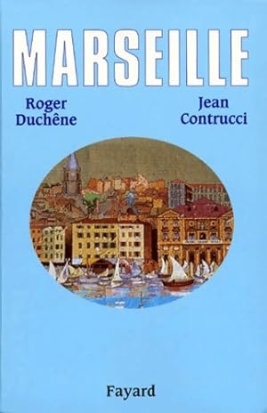 Marseille - Roger Duch?ne
