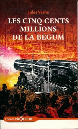 Image du vendeur pour Les cinq cents millions de la Begum - Jules Verne mis en vente par Book Hmisphres