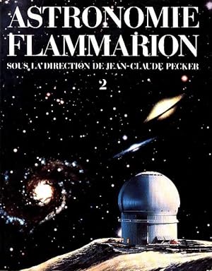 Astronomie Flammarion Tome II - Collectif