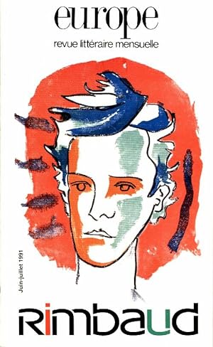 Europe n°746-747 : Arthur Rimbaud - Collectif