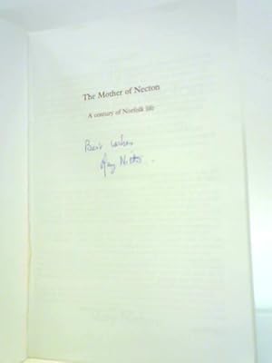 Bild des Verkufers fr The Mother of Necton - A Century of Norfolk Life zum Verkauf von World of Rare Books