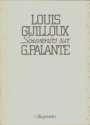 Souvenir sur Georges Palante - Louis Guilloux