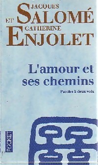 Bild des Verkufers fr L'amour et ses chemins - Jacques Enjolet zum Verkauf von Book Hmisphres