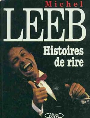 Seller image for Histoires de rire - Michel Leeb for sale by Book Hmisphres