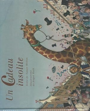 Seller image for Un cadeau insolite - Nancy Milton for sale by Book Hmisphres