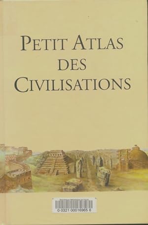 Petit atlas des civilisations - Collectif