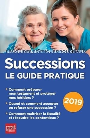 Successions 2019. Le guide pratique - Sylvie Dibos-Lacroux