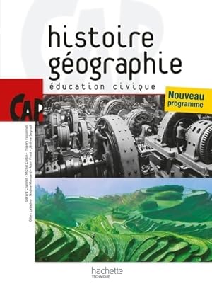 Histoire g ographie  ducation civique CAP - livre  l ve - ed. 2010 - Alain Prost