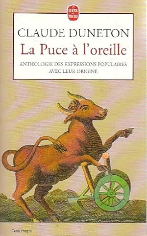 Image du vendeur pour La puce ? l'oreille - Claude Duneton mis en vente par Book Hmisphres