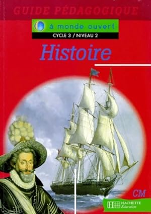 Image du vendeur pour Histoire cm cycle 3 niveau 2 : Guide p?dagogique - Jean-Louis Nembrini mis en vente par Book Hmisphres