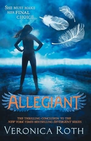 Image du vendeur pour Divergent Tome III : Allegiant - Veronica Roth mis en vente par Book Hmisphres