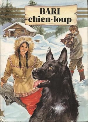 Image du vendeur pour Bari chien-loup - James Oliver Curwood mis en vente par Book Hmisphres