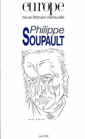 Europe n°769 : Philippe Soupault - Collectif