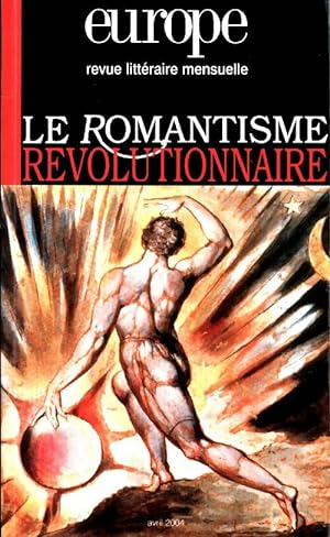 Europe n°900 : Le romantisme révolutionnaire - Collectif