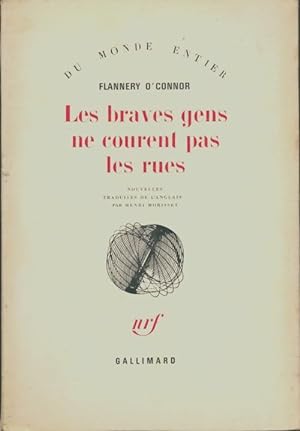 Seller image for Les braves gens ne courent pas les rues - Flannery O'Connor for sale by Book Hmisphres