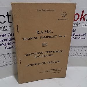 RAMC Training Pamphlet No. 4, Sustaining Treatment Procedures, Other Rank Training