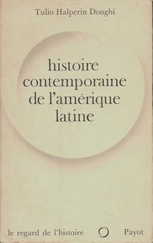 Image du vendeur pour Histoire contemporaine de l'Am?rique latine - Tulio Halperin Donghi mis en vente par Book Hmisphres