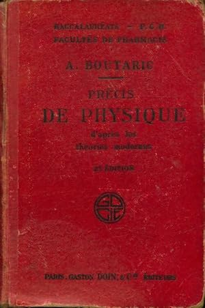 Pr cis de physique d'apr s les th ories modernes - A. Boutaric