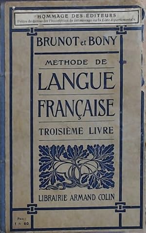 Imagen del vendedor de M?thode de langue fran?aise Troisi?me livre - Ferdinand Brunot a la venta por Book Hmisphres