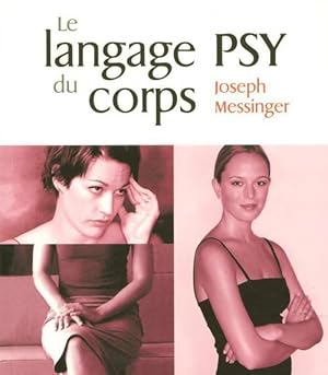 Image du vendeur pour Le Langage psy du corps - Joseph Messinger mis en vente par Book Hmisphres