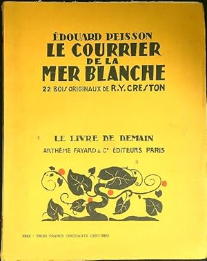 Image du vendeur pour Le courrier de la mer blanche mis en vente par Librodifaccia