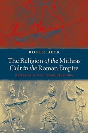 Immagine del venditore per The Religion of the Mithras Cult in the Roman Empire (Paperback) venduto da AussieBookSeller