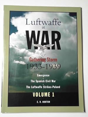 Seller image for Luftwaffe at War, vol. 1: gathering storm 1933-1939 for sale by Cotswold Internet Books
