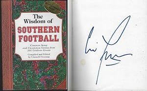 Seller image for WISDOM OF SOUTHERN FOOTBALL Common Sense and Uncommon Genius from 101 Gridiron Greats for sale by Gibson's Books