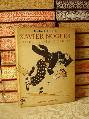 Imagen del vendedor de XAVIER NOGUES, caricaturista y pintor . a la venta por montgiber