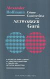 CÓMO CONVERTIRSE EN UN NETWORKER GURÚ