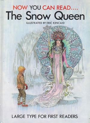Seller image for NOW YOU CAN READ, THE SNOW QUEEN. for sale by Black Stump Books And Collectables