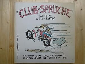 Club-Sprüche. Eingesandt von Hörern der NDR-Jugendsendung "Der Club".