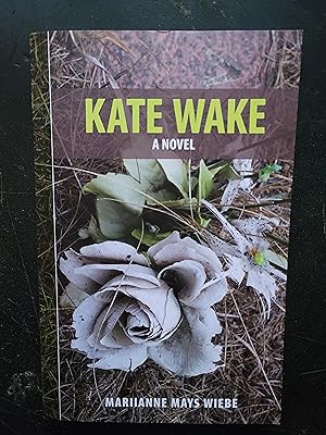 Kate Wake, A Novel