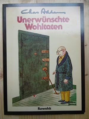 Unerwünschte Wohltaten. (Deutsche Texte von H. M. Ledig-Rowohlt).