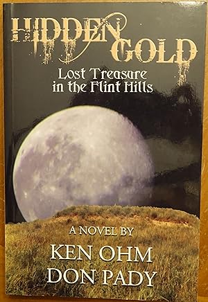 Hidden Gold: Lost Treasure in the Flint Hills