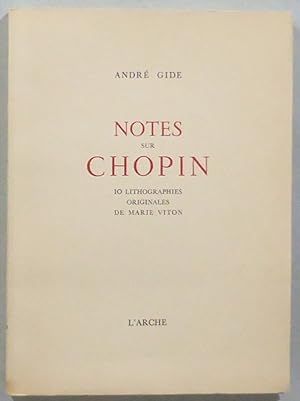 Notes sur Chopin. 10 lithographies originales de Marie Viton.