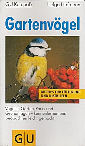 Bild des Verkufers fr Gartenvgel: Vgel in Grten, Parks und Grnanlagen - kennenlernen und beobachte zum Verkauf von Die Buchgeister