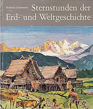 Image du vendeur pour Sternstunden der Erd- und Weltgeschichte mis en vente par Die Buchgeister