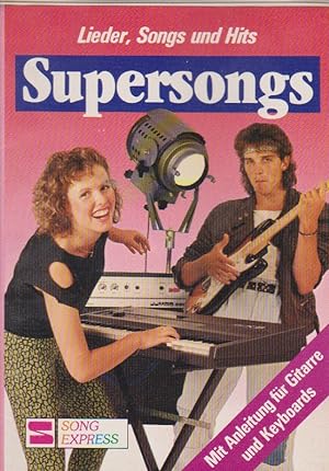 Bild des Verkufers fr Supersongs: Lieder, Songs und Hits zum Verkauf von Die Buchgeister