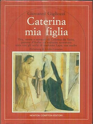 Imagen del vendedor de Caterina mia figlia a la venta por Librodifaccia