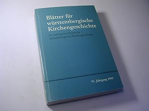 Seller image for Bltter fr wrttembergische Kirchengeschichte. 95. Jahrgang 1995. Im Auftrag des Vereins fr wrttembergische Kirchengeschichte for sale by Antiquariat Fuchseck
