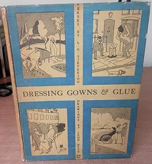 Seller image for Dressing Gowns and Glue for sale by Hawthorn Books