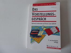 Seller image for Das Vorstellungsgesprch. Optimal vorbereitet auf Ihren Live-Auftritt. TB for sale by Deichkieker Bcherkiste